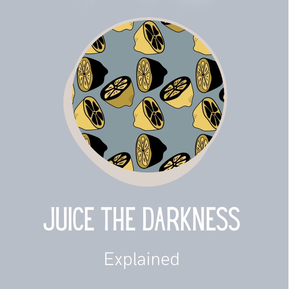 Juice the Darkness