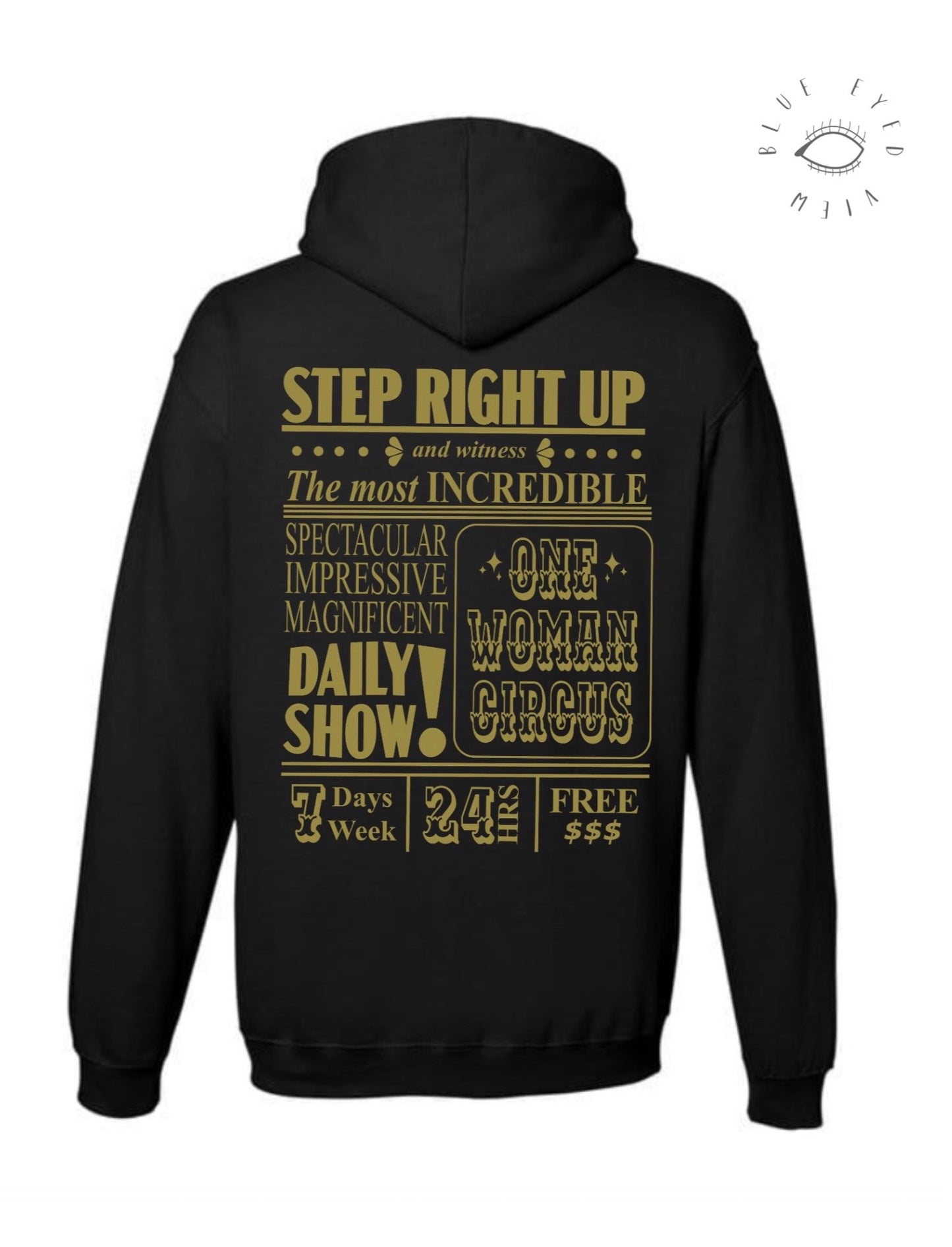 One Woman Circus Hoodie